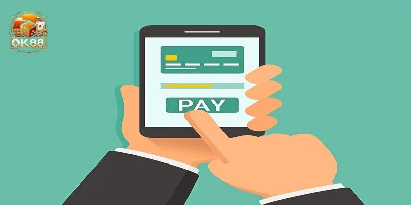 Hướng dẫn chi tiết cách nạp tiền OK88